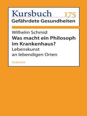 cover image of Was macht ein Philosoph im Krankenhaus?